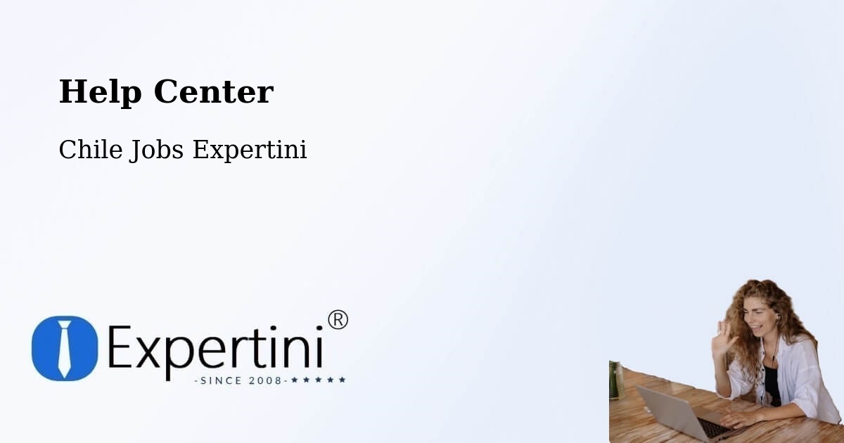 Help Center – Cerro Navia - Chile Jobs Expertini